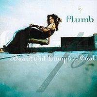 Plumb : Beautiful Lumps of Coal